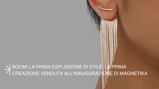 Miss Dynamite sono stati i primi orecchini a essere venduti durante l'inaugurazione di Magnetika, il Temporary Store di Claudia De Rosa Jewelry ad Albissola Marina