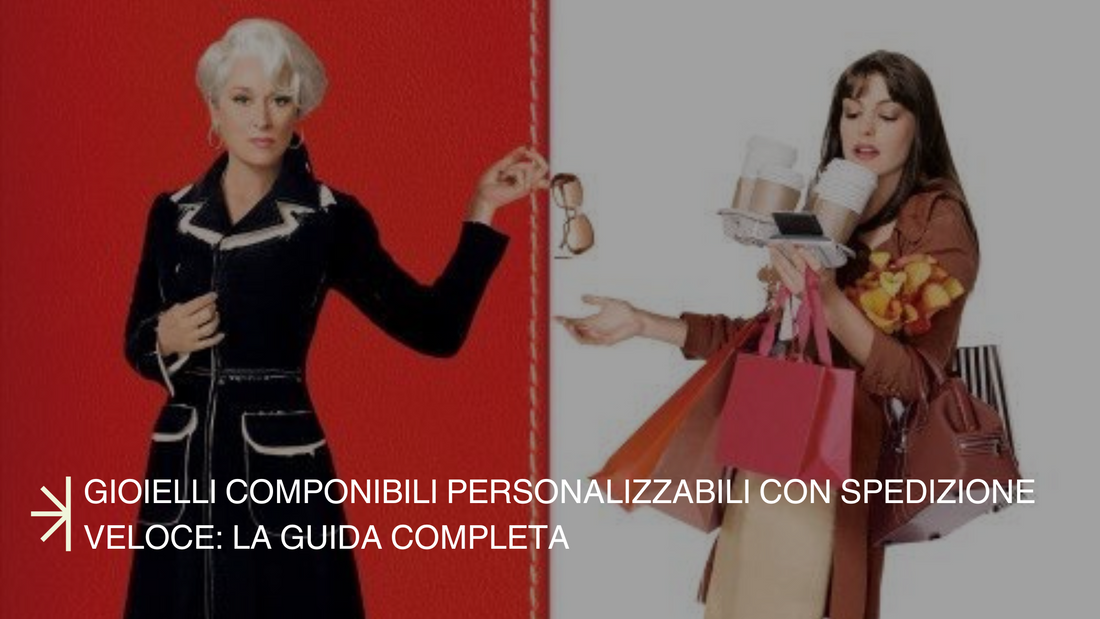 Gioielli componibili personalizzabili con spedizione veloce: la guida completa
