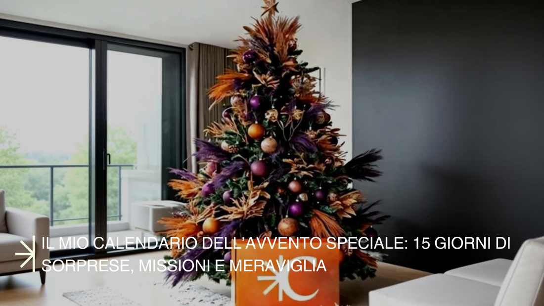 Il mio Calendario dell’Avvento Speciale: 15 Giorni di Sorprese, Missioni e Meraviglia