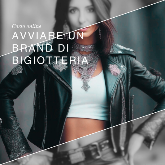 Avviare un Brand di Bigiotteria