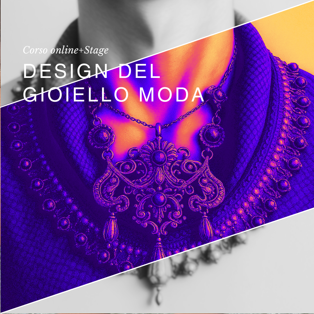 Corso online con Stage e Mentoring in Design del Gioiello Moda by Claudia De Rosa Jewelry
