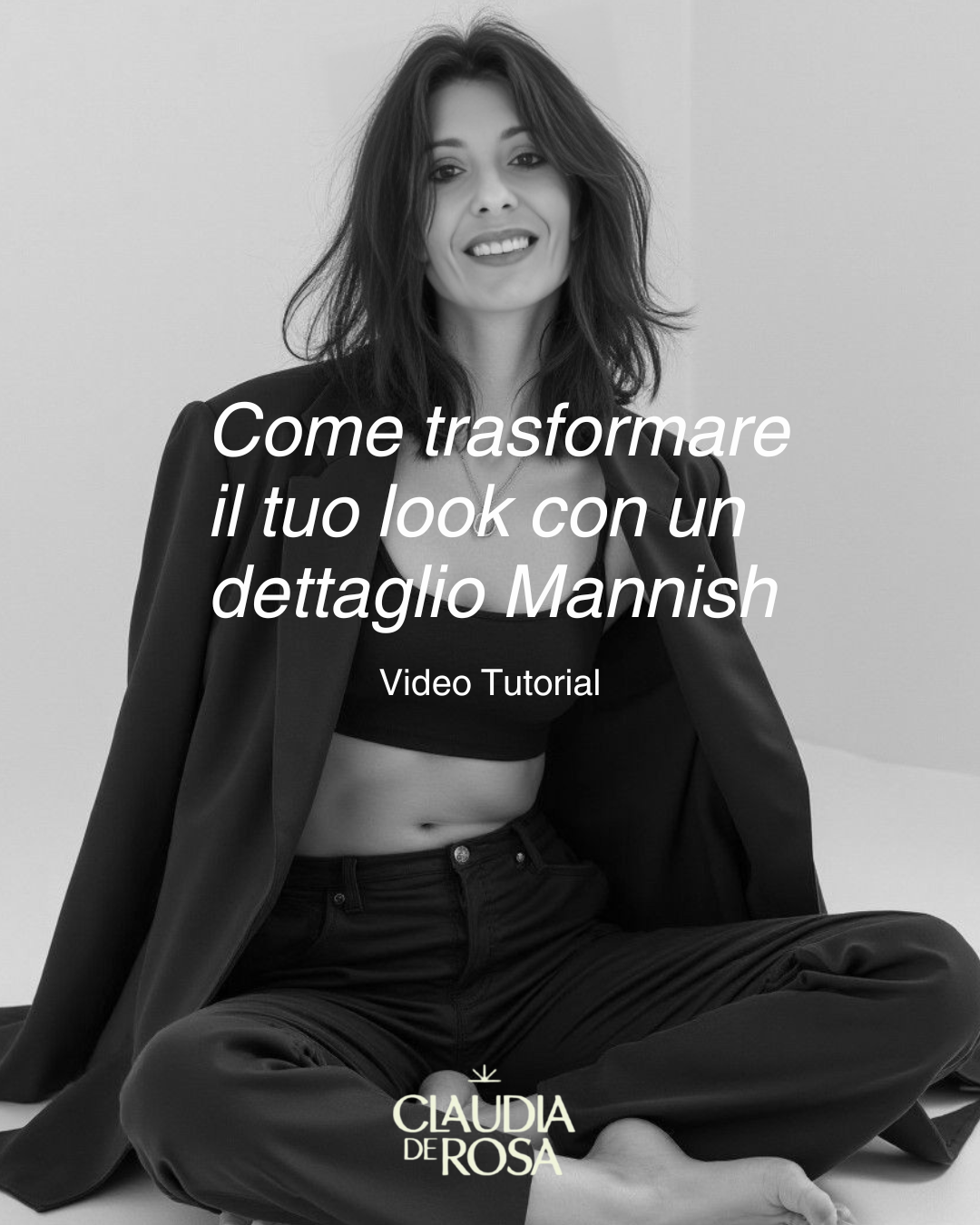 video tutorial Come trasformare il tuo look con un dettaglio Mannish